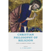 Christian Philosophy of Religion: Essays in Honor of Stephen T. Davis