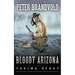 Bloody Arizona: A Western Fiction Classic