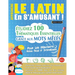 Apprendre Le Latin En s'Amusant - Pour Les Débutants: Niveau Facile Et Intermédiaire - Étudiez 100 Thématiques Essentielles Grâce Aux Mots Mêlés - Vol