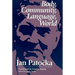 Body, Community, Language, World