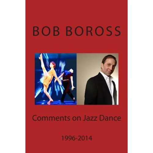 Comments on Jazz Dance, 1996-2014
