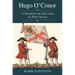Hugo O'Conor: A Shadow of Ireland in New Spain