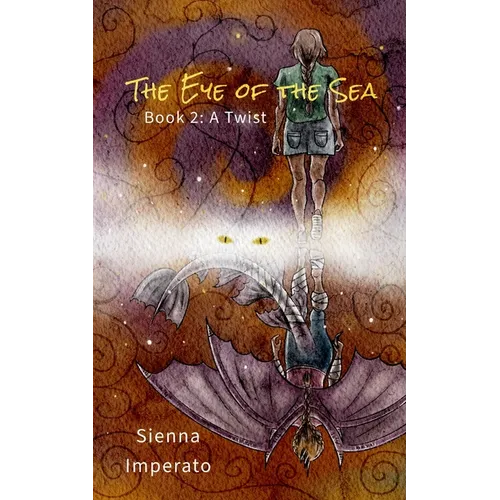 The Eye of the Sea: Book 2: A Twist