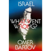 Israel: What Went Wrong?
