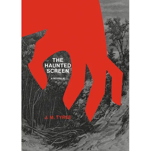 The Haunted Screen