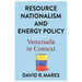 Resource Nationalism and Energy Policy: Venezuela in Context