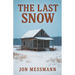 The Last Snow