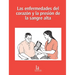 Las enfermedades del corazón y la presión de la sangre alta