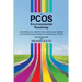 The PCOS Environmental Roadmap: Everything You Need to Know About Your Internal and External Environments to Reverse Your PCOS