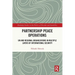 Partnership Peace Operations: UN and Regional Organizations in Multiple Layers of International Security