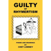Guilty of Rhymertism