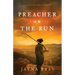 Preacher on the Run: A Novel of Early America