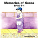 Memories of Korea 한국의 추억: Bilingual Korean-English Children's Book