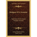 Religion Of A Scientist: Selections From Gustav Theodor Fechner