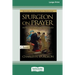 Spurgeon on Prayer: How to Converse With God (16pt Large Print Edition)
