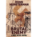 Brutal Enemy: A Sgt. Dunn Novel