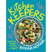 Kitchen Keepers: Real-Life Recipes to Make on Repeat