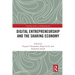 Digital Entrepreneurship and the Sharing Economy
