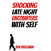 Shocking Late-Night Encounters With Self