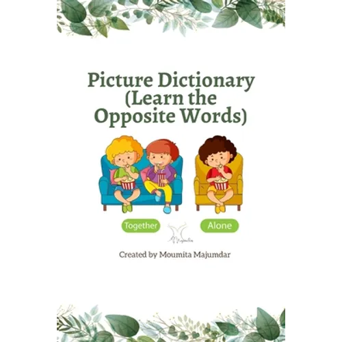 Picture Dictionary: Learn the Opposite Words
