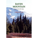 Raven Mountain: Sequel to Green River Saga