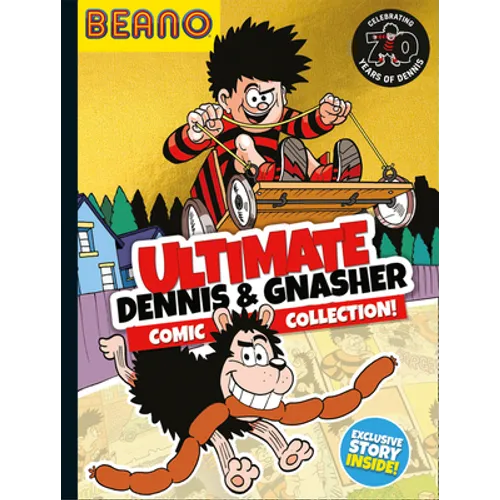 Beano Ultimate Dennis & Gnasher Comic Collection