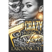 A Crazy Kind of Love: Phantom and Zaria's Story