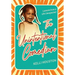 The Unintentional Comedian: Lessons from a Life Unexpected