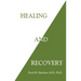 Healing and Recovery