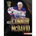 Meet Connor McDavid: Edmonton Oilers Superstar