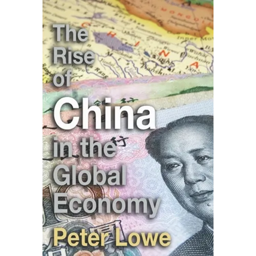 The Rise of China in the Global Economy: The Causes & Consequences of China's Economic Growth for A Level & IB Geography