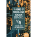 15 Years of Speculative Realism: 2007-2022