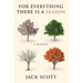 For Everything There Is a Season: A Memoir