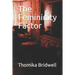 The Femininity Factor