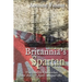 Britannia's Spartan: The Dawlish Chronicles: June 1859 and April - August 1882