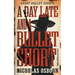A Day Late and a Bullet Short: A Contemporary Western Adventure Series