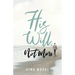 His Will, Not Mine