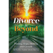 Divorce & Beyond: Finding Hope, Healing, and Growth