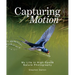 Capturing Motion: My Life in High-Speed Nature Photography