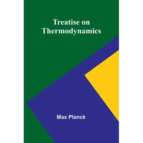 Treatise on Thermodynamics