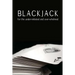 Blackjack for the under-initiated and over-whelmed