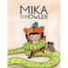 Mika and the Howler Vol. 1
