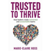 Trusted to Thrive: How leaders create connected and accountable teams