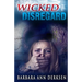 Wicked Disregard