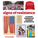 Signs of Resistance: A Visual History of Protest in America