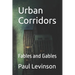 Urban Corridors: Fables and Gables