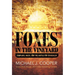 Foxes in the Vineyard: Templars, Nazis, and the Battle for Jerusalem
