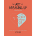 The Art of Breaking Up