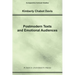 Postmodern Texts and Emotional Audiences: Identity and the Politics of Feeling