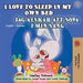 I Love to Sleep in My Own Bed (English Swedish Bilingual Book)